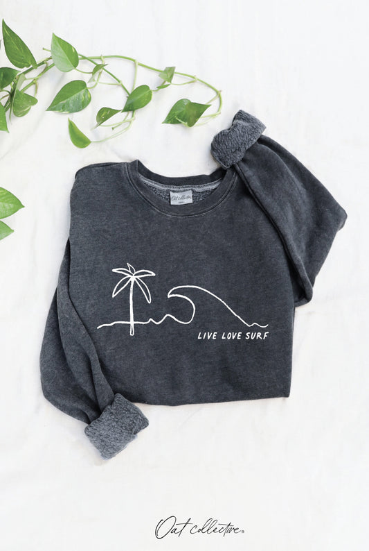 Live Love Surf Mineral Graphic Sweatshirt (Vintage Black color) - by OAT COLLECTIVE