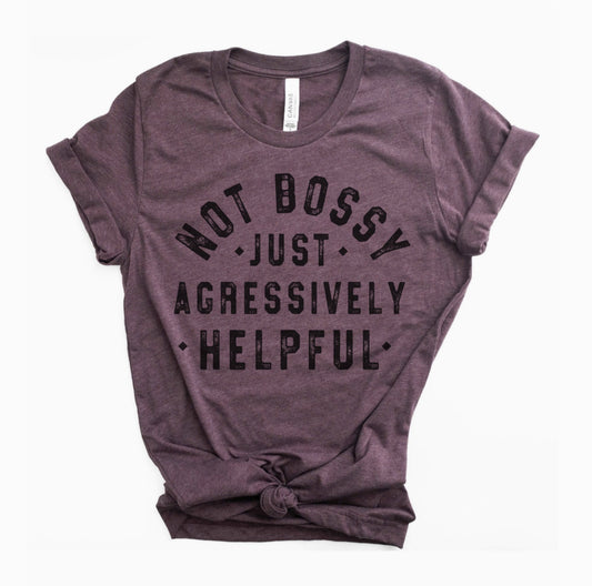 Not Bossy Sarcastic Graphic Tee - by Par.tees by Party On!®
